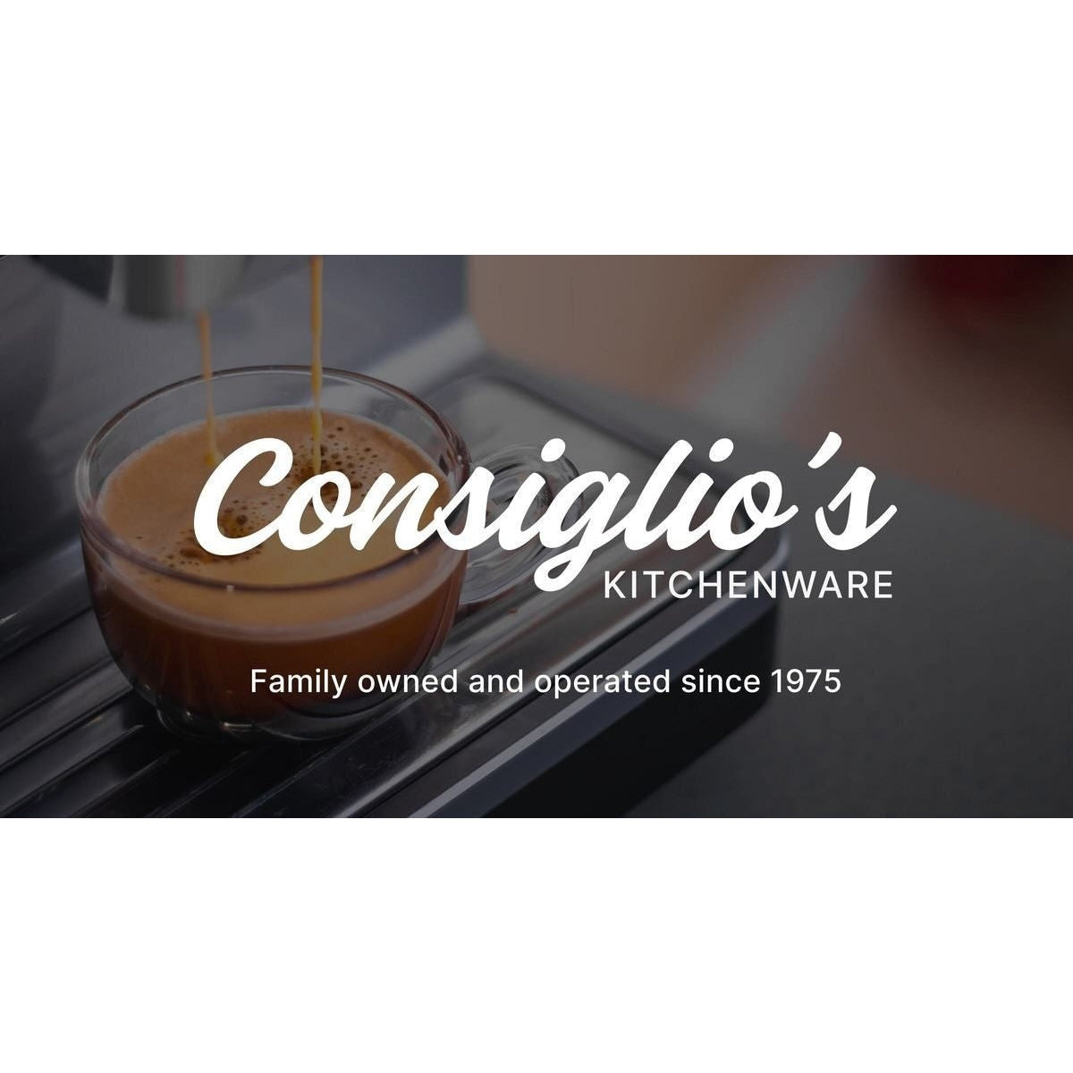 Consiglio’s Kitchenware family ran since 1975!
